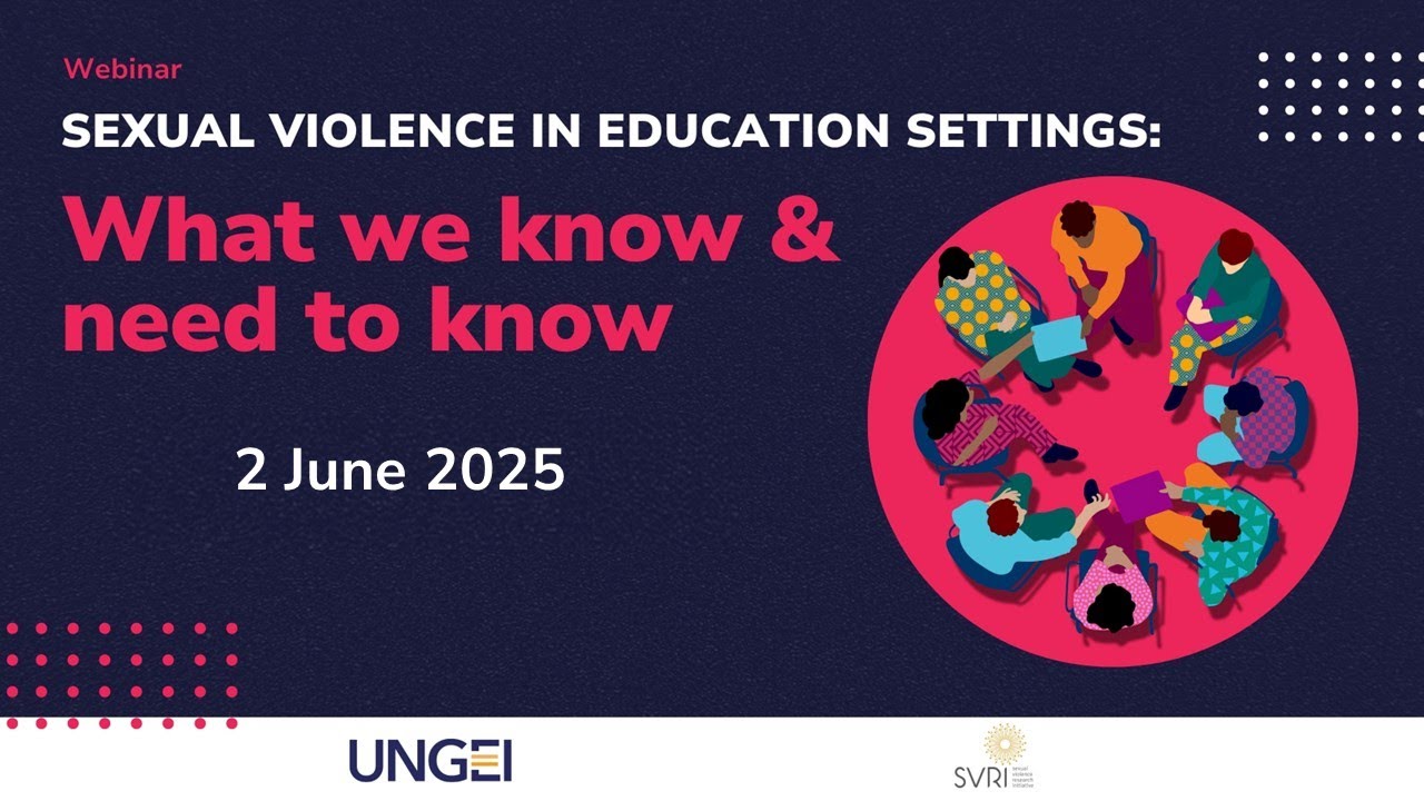 Sexual Violence in HEI UNGEI SVRI Webinar 2 June 2025