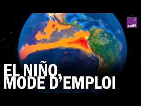 EL NIÑO : pourquoi le PACIFIQUE peut bouleverser le CLIMAT MONDIAL
