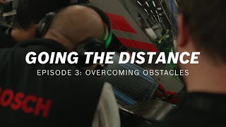 EN | Going the Distance – Episode 3: Overcoming Obstacles – Bosch Motorsport LMDh