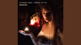Bessinia (SynthDance Version) - Retronic Voice & Marcel de Van