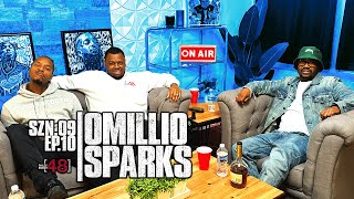 Omillio Sparks | PF48 SZN9 Ep10 | Talk Jayz, Rocafella/Lox Beef, State Prop Issues, Movies, & More