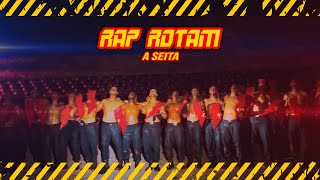 RAP ROTAM - A SEITA