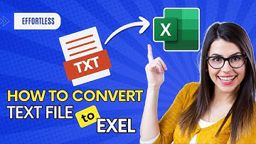 📄 How to Convert Text File to Excel 2024 [Effortless Conversion]