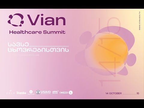 ვიანის ჯანმრთელობაზე ზრუნვის სამიტი - Vian Healthcare Summit