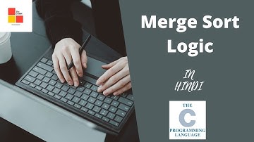 Merge Sort Logic || In Hindi || DSA || TheCodeH Programming