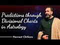 Predictions through Divisional Charts in Astrology.