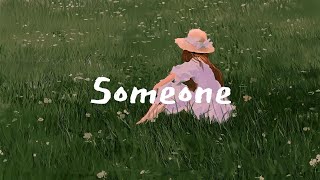 [Vietsub + Lyrics] Someone - Vanotek feat. Denitia Resimi