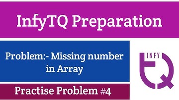 InfyTQ Practice Problem 4 | Missing Number in Array | InfyTQ Preparation | Intellective Tech
