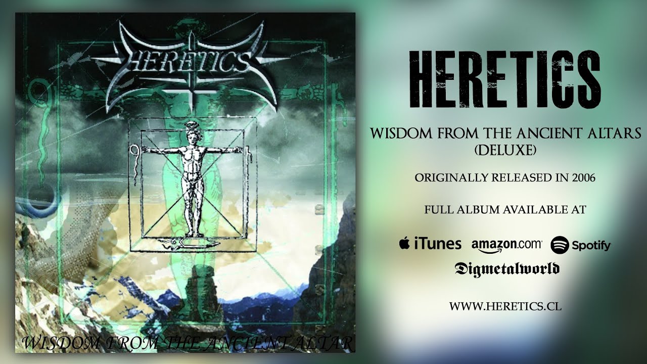 HERETICS – Wisdom From The Ancient Altars (Deluxe) (2015) Full Album