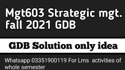 mgt603 solved gdb fall 2021 || mgt603 gdb solved fall 2021 || mgt603 solved gdb strategic management