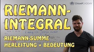 Riemann Integral, Riemann Summe | Herleitung + Bedeutung + Voraussetzung