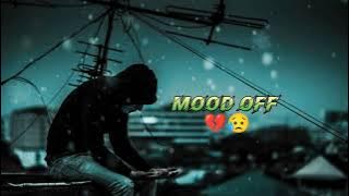 Mood off 😥💔 / MD Eliyas 512 Mashup🥺 sad  Song / Song / Sad  / Non Stop Love Mashup / Use/ Headphone🎧