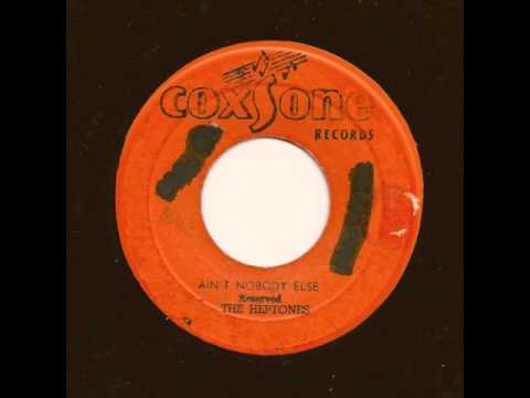 THE HEPTONES - Ain't Nobody Else - COXSONE - YouTube