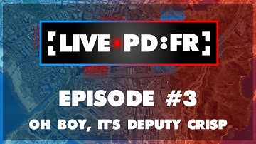 LIVEPD:FR S1 #3 (GTA V) | OH BOY, IT