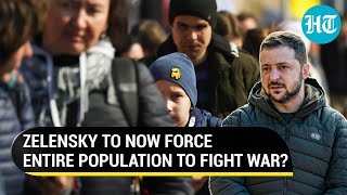 Zelensky To Force Entire Ukraine Population To Fight War? Aide's Warning Amid Russia's Gains In East