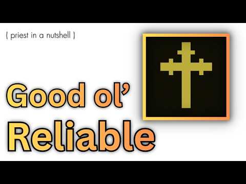 Priest in a Nutshell || AAC
