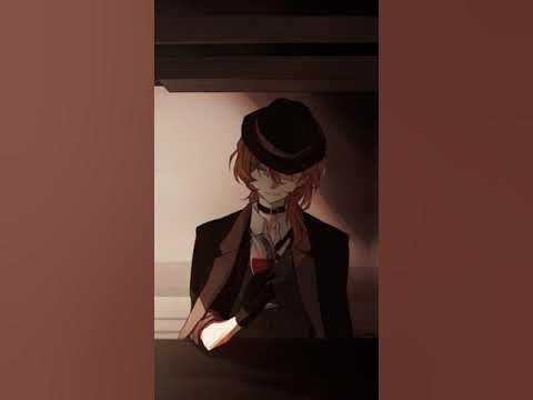 Nakahara Chuya//Чуя Накахара - я хочу напиться и быть пьяным...//БСД ...