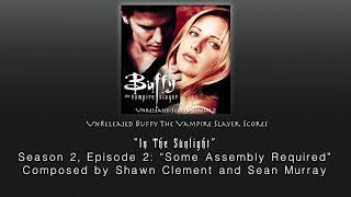 Unreleased Buffy Scores: "In The Sunlight" (Season 2, Episode 2)