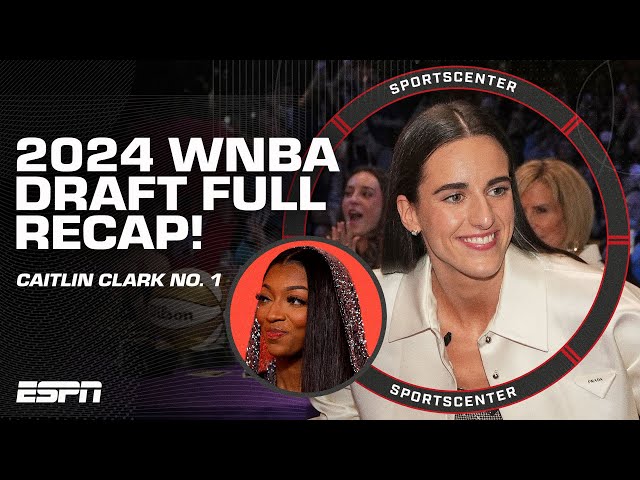 2024 WNBA DRAFT FULL RECAP 🔥 Caitlin Clark SHINES with Brink, Reese, Cardoso & more 🤩 | SportsCenter