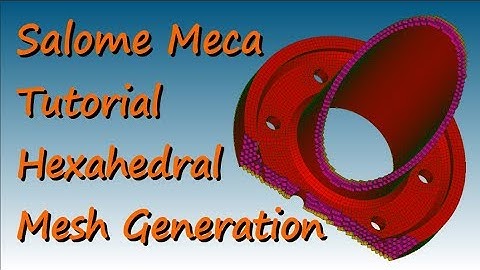 Salome Meca Tutorial Modellierung und Hexaeder Vernetzung eines Flansches