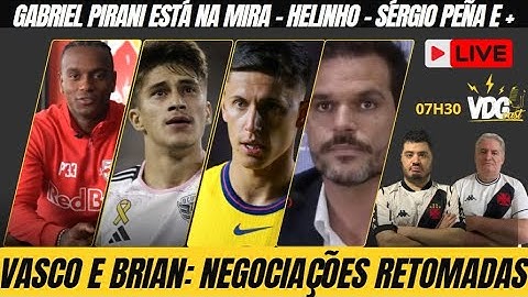 VASCO RETOMA CONVERSAS COM BRIAN - JOGADOR JÁ FOI DADO COMO CERTO - HELINHO - PEÑA E +