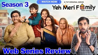 Yeh Meri Family Season 3 Web Series Review | Bhai Sahab Review