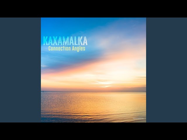 Kaxamalka - True Vibe