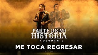 Me toca regresar (En Vivo) - Alex Manga & Enaldo Barrera Jr.