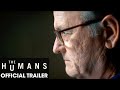 The Humans (2022 Movie) Official Trailer - Richard Jenkins, Jayne Houdyshell
