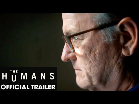 The Humans (2022 Movie) Official Trailer - Richard Jenkins, Jayne Houdyshell