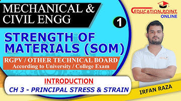 Lec 1 | Introduction | Principal Stresses and Strain | Strength of Materials | RGPV/CSVTU/AKTU