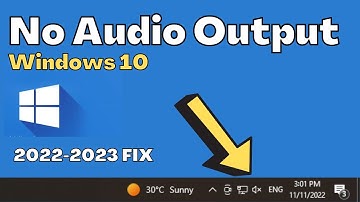 How To Fix No Audio Output Device is Installed in Windows 10 - (Best FIX)
