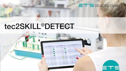 tec2SKILL®DETECT in der Anwendung | tec2SKILLDETECT in use – ETS DIDACTIC