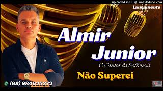 Almir Junior-Não Superei
