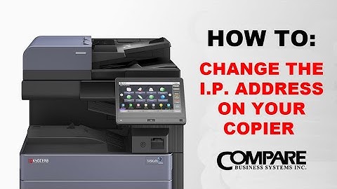 How To Change The IP Address On A Kyocera Copystar Copier