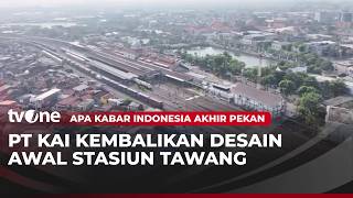 Revitalisasi Stasiun Tawang: Nilai Sejarah dan Penanganan Rob | AKAP tvOne