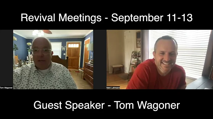 Pre-Revival Meeting Interview with Tom Wagoner