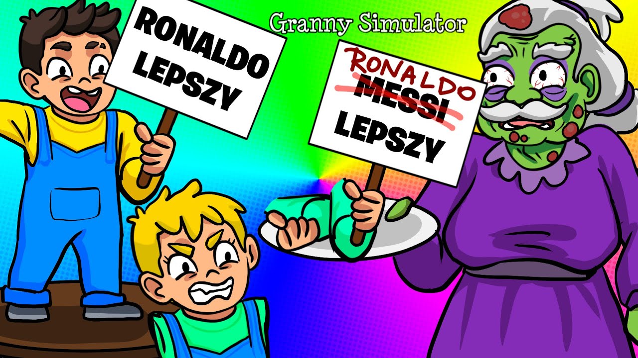 RONALDO LEPSZY NIŻ MESSI?! BABCIONIK WYJAŚNIA XD | GRANNY SIMULATOR