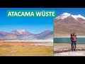 San Pedro de Atacama ● UNGLAUBLICH SCHÖNE LANDSCHAFTEN IN DER ATACAMA WÜSTE ● Weltreise Vlog #057