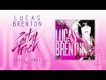 Lucas Brenton - Party Trick (Official Full Song) - HQ