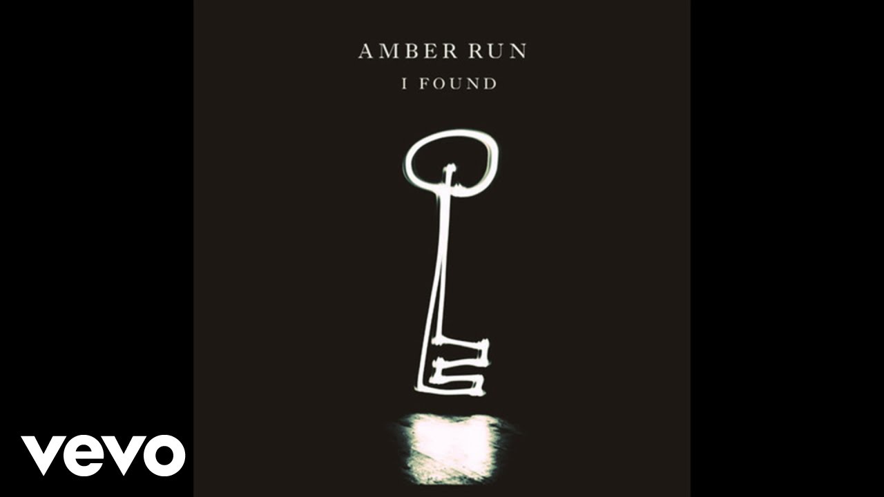 Amber Run   I Found Official Audio