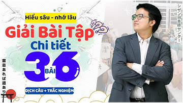 N4 (GIẢI THÍCH CHI TIẾT) - LUYỆN DỊCH CÂU VIỆT - NHẬT, TRẮC NGHIỆM JLPT #36
