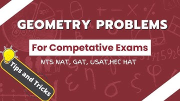 Geometry problems for Competitive exams GAT, NAT,USAT,HAT [geometry tips and tricks]