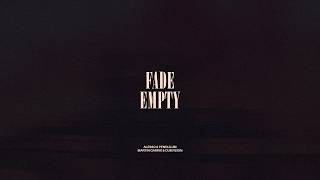 Fade  Empty
