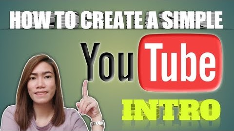 HOW TO CREATE SIMPLE YOUTUBE  INTRO | PAANO GUMAWA NG INTRO SA YOUTUBE | #tutorial #EmzscapeVlog