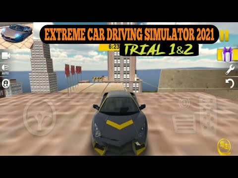 Extreme Car Driving Simulator 2021🔥TRIAL 1-2🔥60fps Ultra