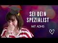 Fachmann in eigener Sache: So verstehst du deine ADHS besser