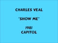 Charles veal  show me  1981