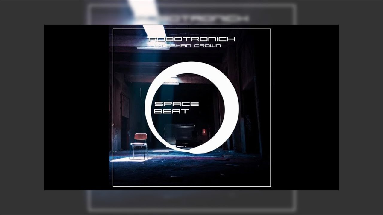 Stephan Crown - Robotronich (Original Mix) adlı videoyu YouTube'da izle Stephan Crown - Robotronich (Original Mix) adlı videoyu YouTube'da izle