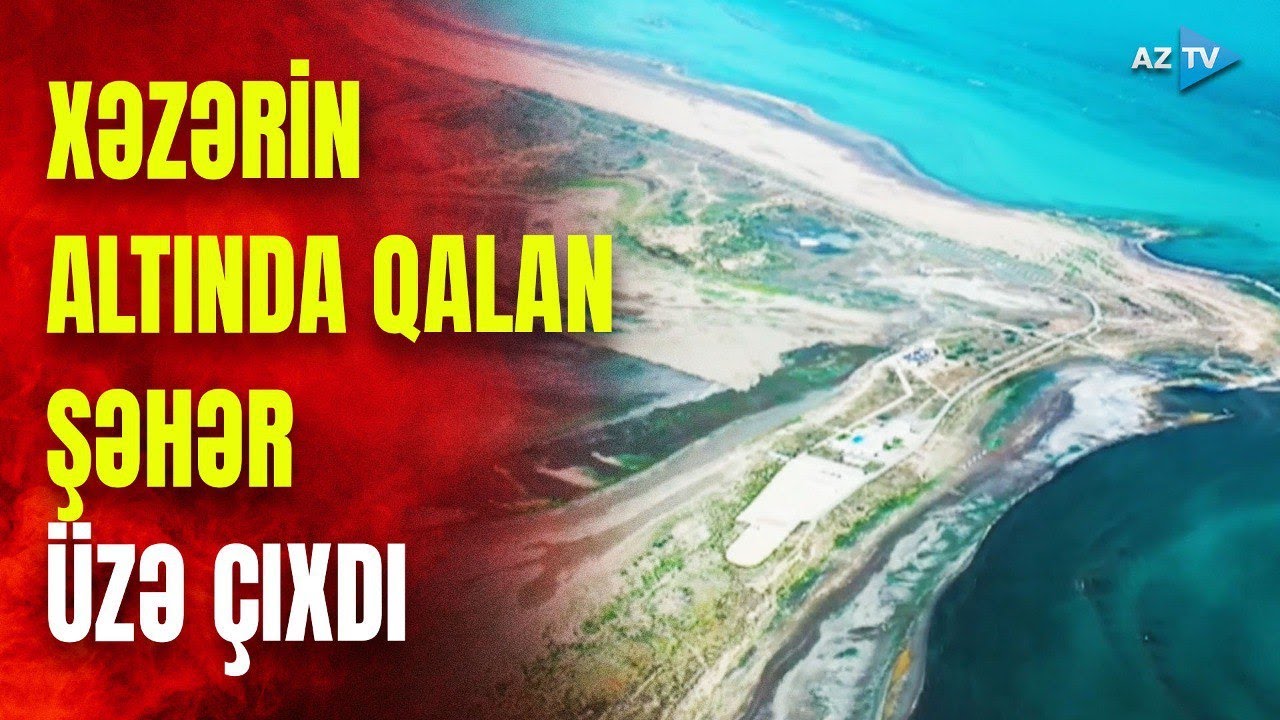 Xəzərin suyu çəkildi, qədim şəhər üzə çıxdı: Yaşma adasından GÖRÜNTÜLƏR